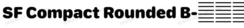 SF Compact Rounded B字体转换 SF Compact Rounded B字体转换